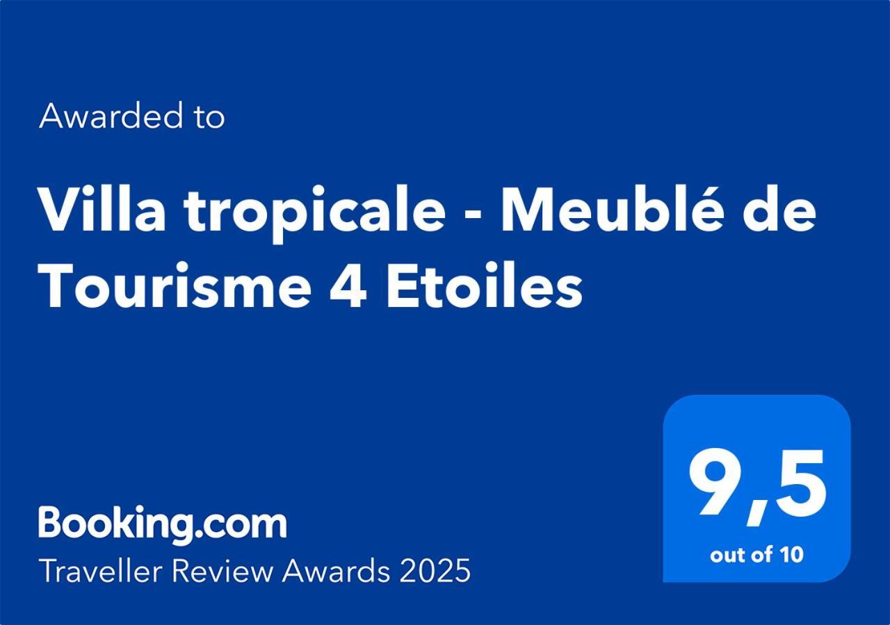 Villa Tropicale - Meuble De Tourisme 4 Etoiles Saint-Gilles-les Bains Kültér fotó